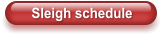 Sleigh schedule